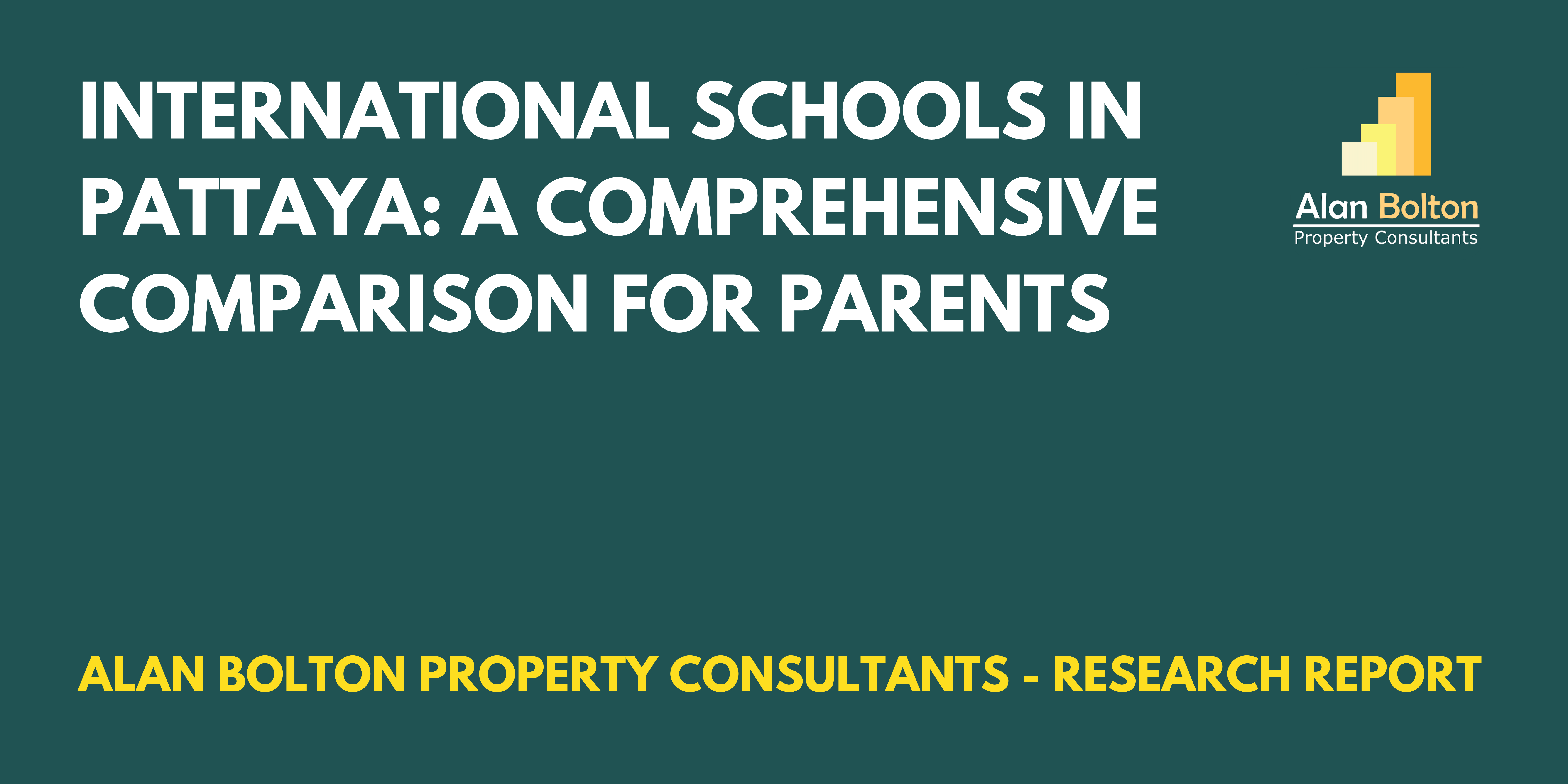 International Schools in Pattaya: A Comprehensive Comparison for Parents - An ABPC Report