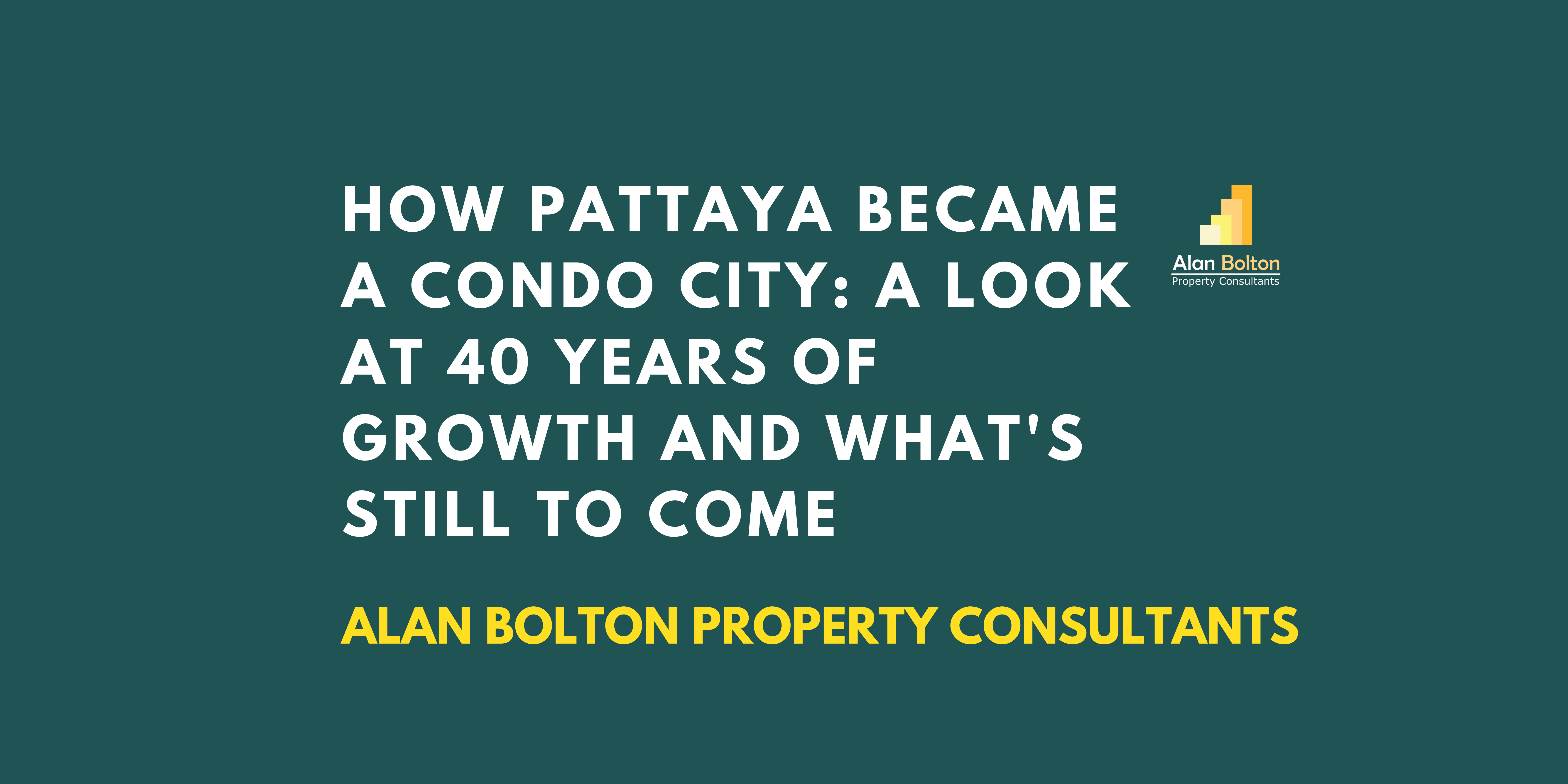 How Pattaya Became a Condo City: A Look at 40 Years of Growth and What's Still to Come